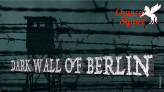 Chancy Squire - DARK WALL OF BERLIN-Video